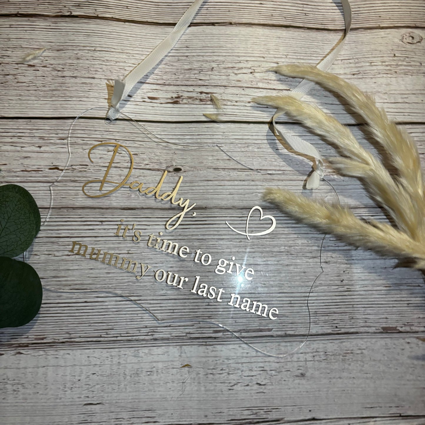 Daddy Plaque - It's time to give mummy our last name