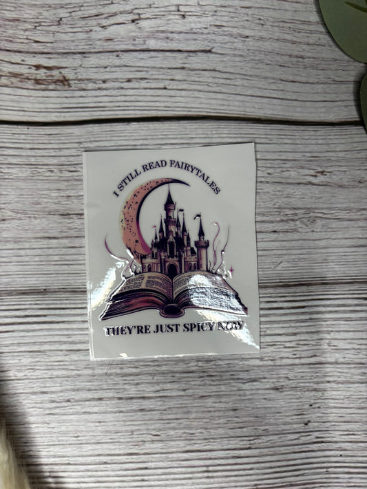 I Still Read Fairytales, they're just Spicy now Wrap