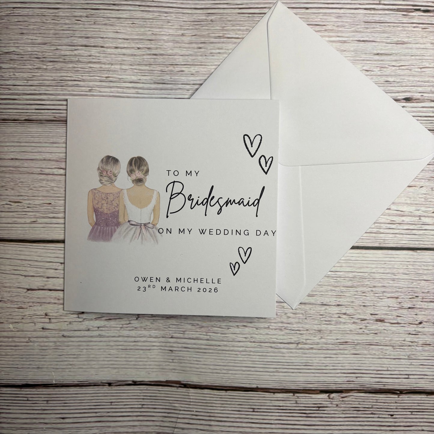 To my Bridesmaid on my Wedding Day Card