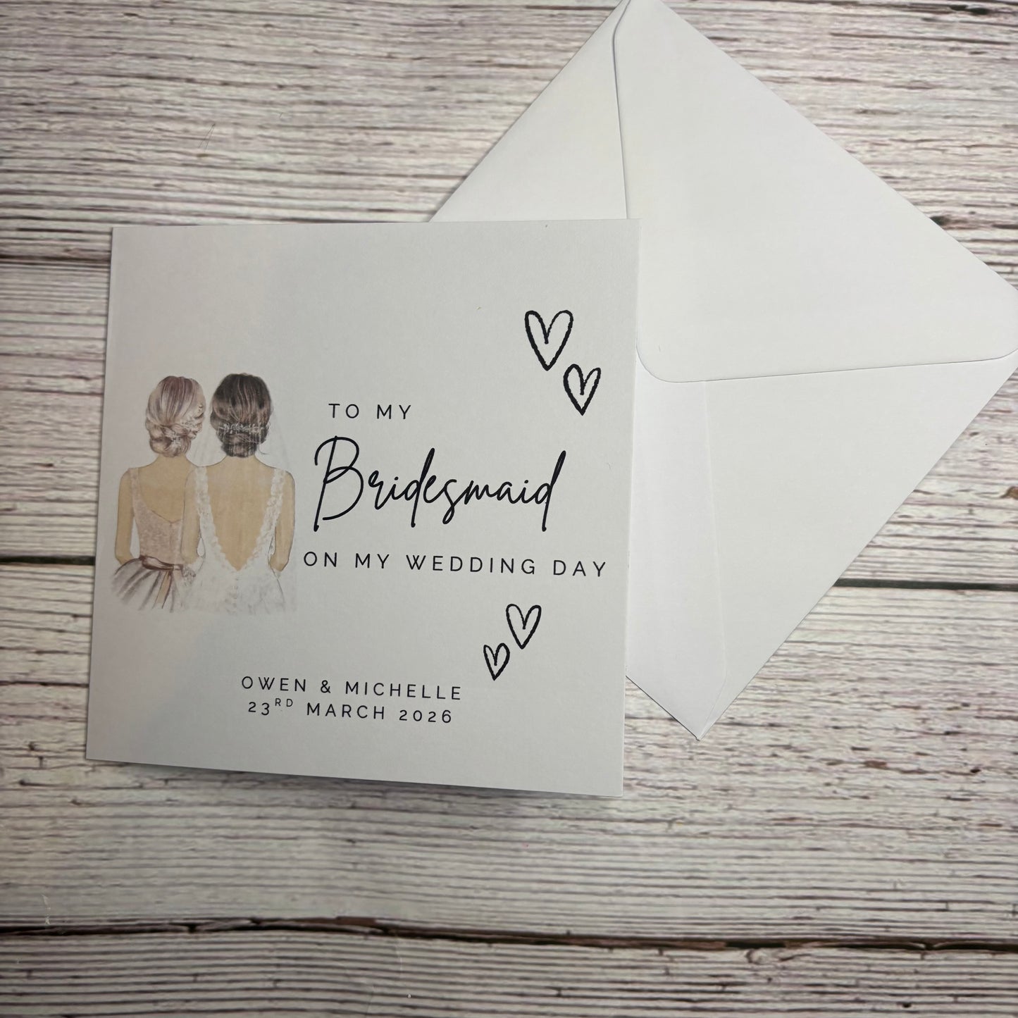 To my Bridesmaid on my Wedding Day Card