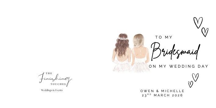 To my Bridesmaid on my Wedding Day Card